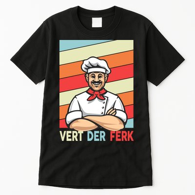 Vert Der Ferk Retro Poster Chef Tall T-Shirt