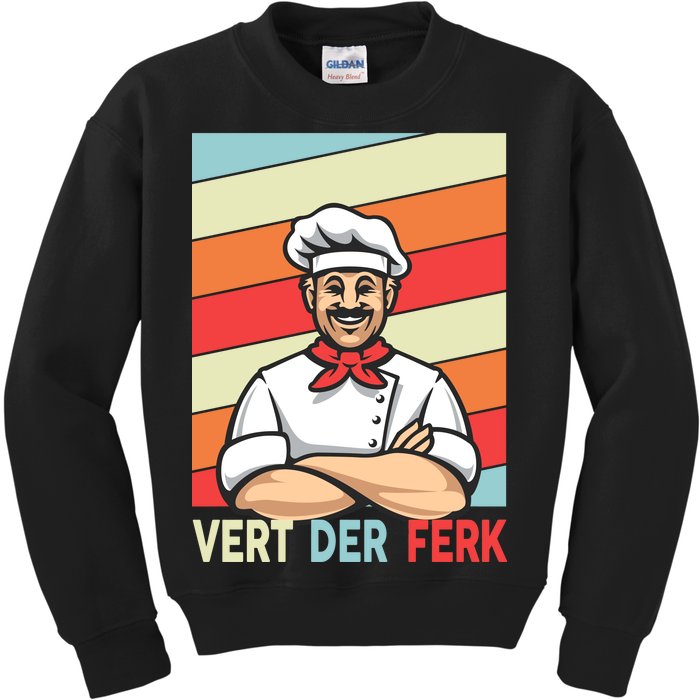 Vert Der Ferk Retro Poster Chef Kids Sweatshirt