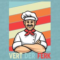 Vert Der Ferk Retro Poster Chef Sueded Cloud Jersey T-Shirt