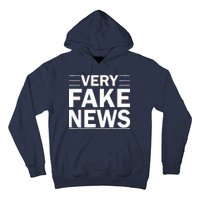 Very Fake News Funny Political Hoodie