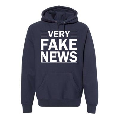 Very Fake News Funny Political Premium Hoodie