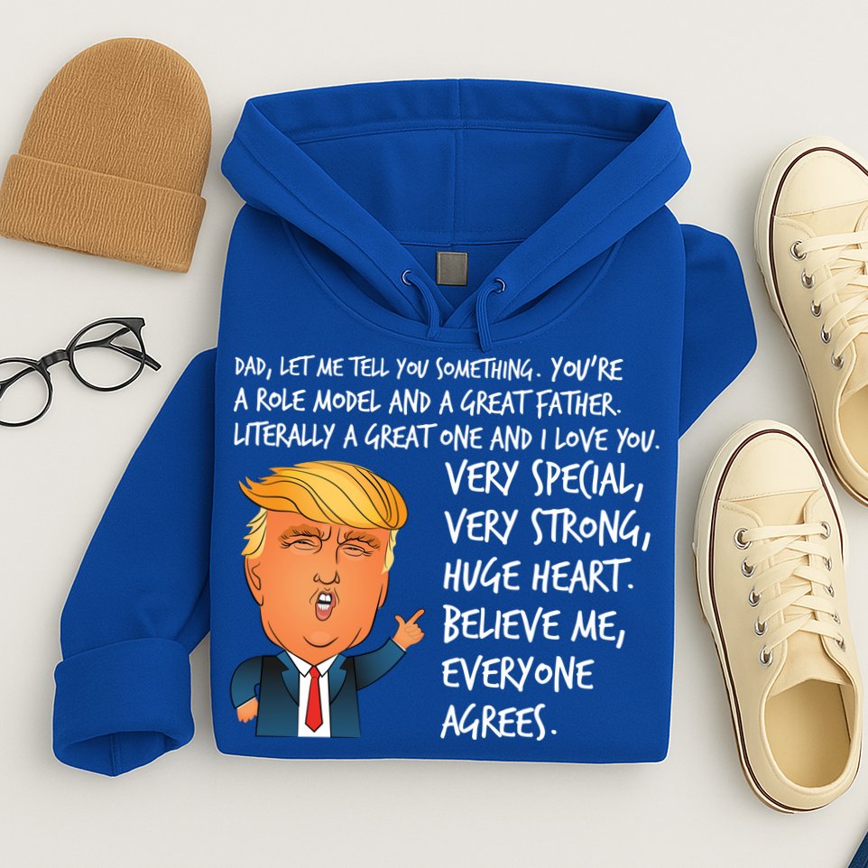 Very Special Dad Donald Trump Fathers Day Hoodie