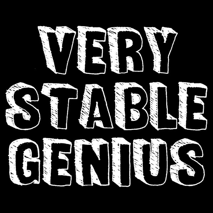Very Stable Genius Flat Bill Trucker Hat