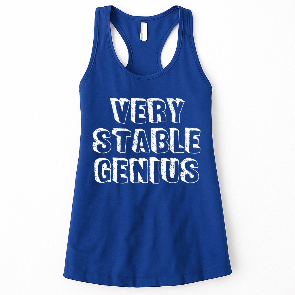 Very Stable Genius Womens Tank Top