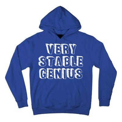 Very Stable Genius Tall Hoodie
