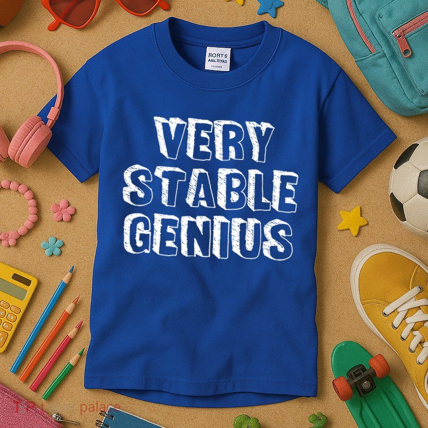 Very Stable Genius Kids T-Shirt