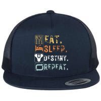 Vintage Eat Sleep Destiny Repeat Funny Eat Sleep Destiny Flat Bill Trucker Hat