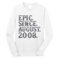 Vintage Epic Since August 2008 Birth Year Legendary Gifts Long Sleeve Shirt