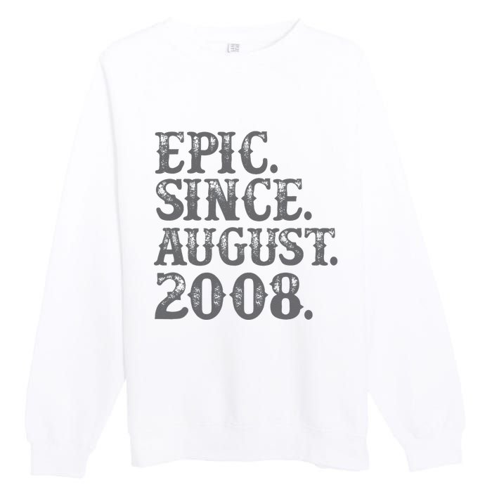 Vintage Epic Since August 2008 Birth Year Legendary Gifts Premium Crewneck Sweatshirt