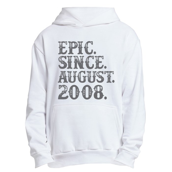 Vintage Epic Since August 2008 Birth Year Legendary Gifts Urban Pullover Hoodie