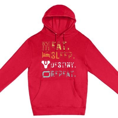 Vintage Eat Sleep Destiny Repeat Funny Eat Sleep Destiny Premium Pullover Hoodie