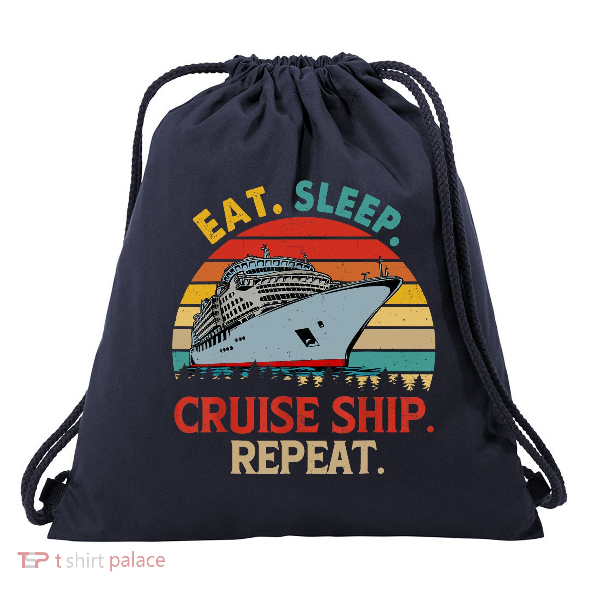 Vintage Eat Sleep Cruise Ship Repeat Funny Cruise Ship Lover Drawstring Bag