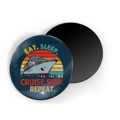 Vintage Eat Sleep Cruise Ship Repeat Funny Cruise Ship Lover Magnet