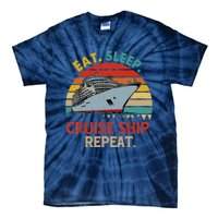 Vintage Eat Sleep Cruise Ship Repeat Funny Cruise Ship Lover Tie-Dye T-Shirt