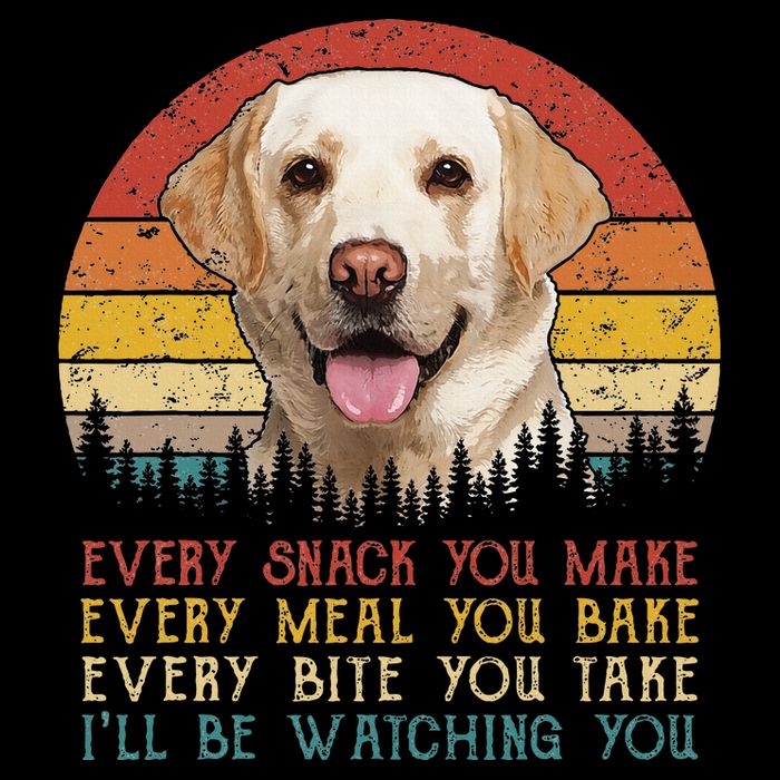 Vintage Every Snack You Make Dog Yellow Lab Retriever Hoodie