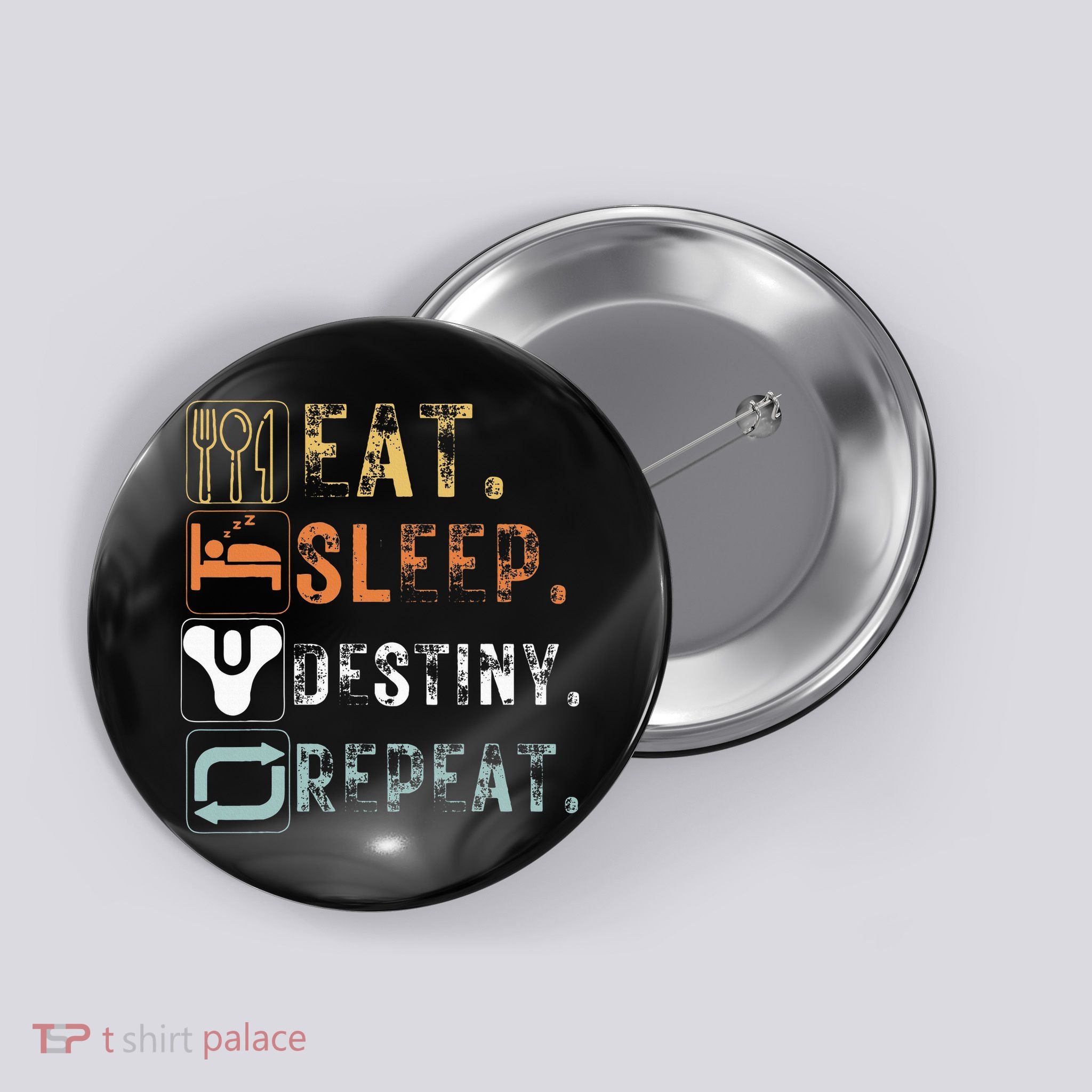 Vintage Eat Sleep Destiny Repeat Funny Eat Sleep Destiny Button
