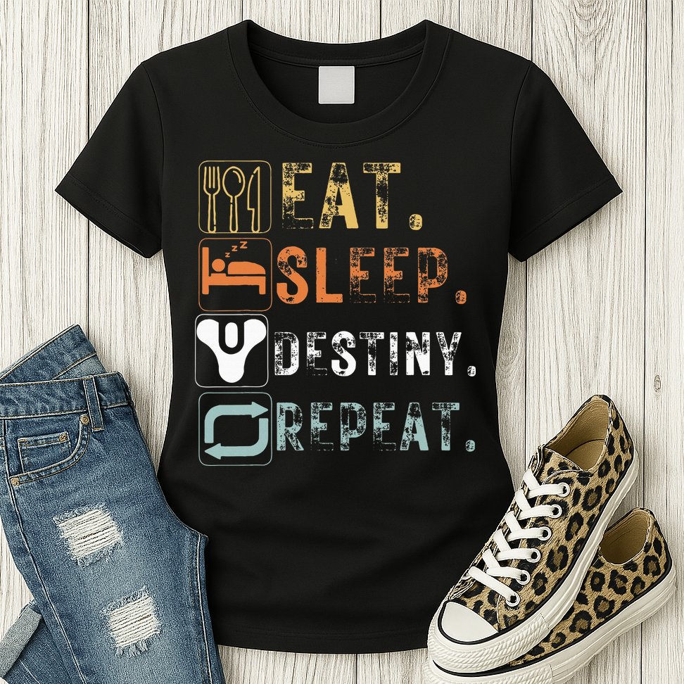 Vintage Eat Sleep Destiny Repeat Funny Eat Sleep Destiny Womens T-Shirt