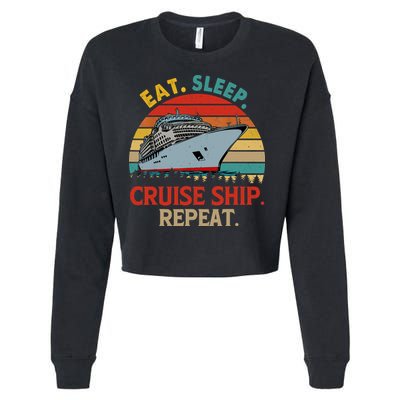 Vintage Eat Sleep Cruise Ship Repeat Funny Cruise Ship Lover Cropped Pullover Crew