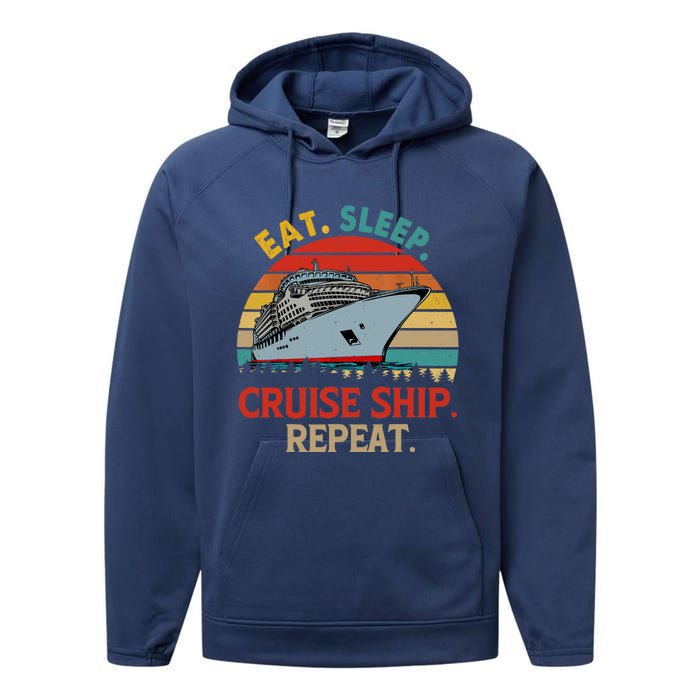 Vintage Eat Sleep Cruise Ship Repeat Funny Cruise Ship Lover Performance Fleece Hoodie