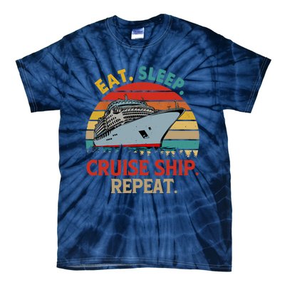 Vintage Eat Sleep Cruise Ship Repeat Funny Cruise Ship Lover Tie-Dye T-Shirt