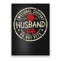 Vintage Emotional Support Husband Do Not Pet Funny Lover Poster