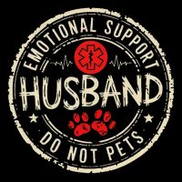 Vintage Emotional Support Husband Do Not Pet Funny Lover Poster