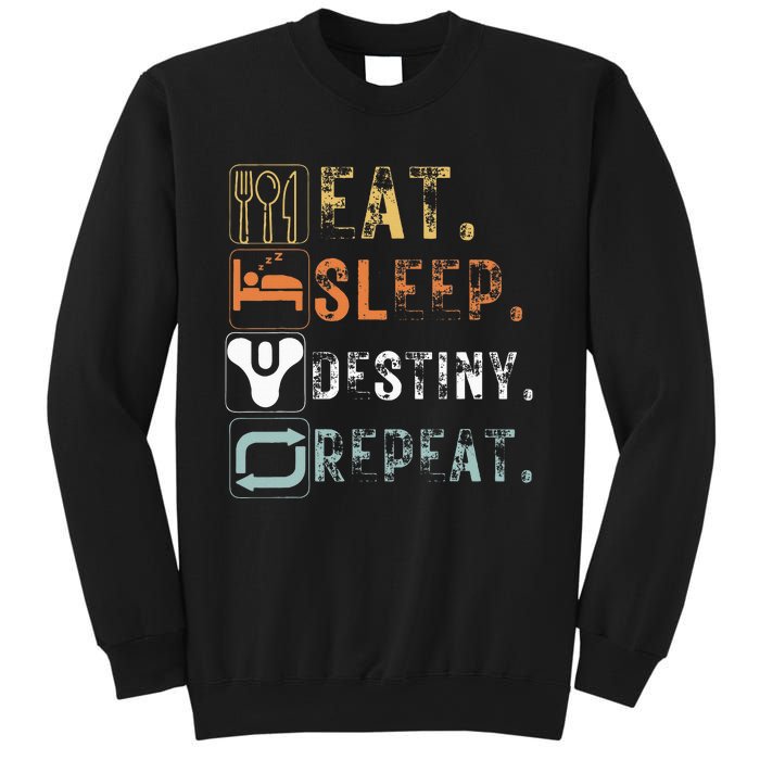 Vintage Eat Sleep Destiny Repeat Funny Eat Sleep Sweatshirt