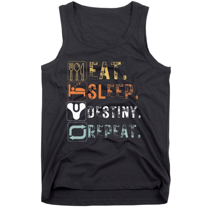 Vintage Eat Sleep Destiny Repeat Funny Eat Sleep Tank Top