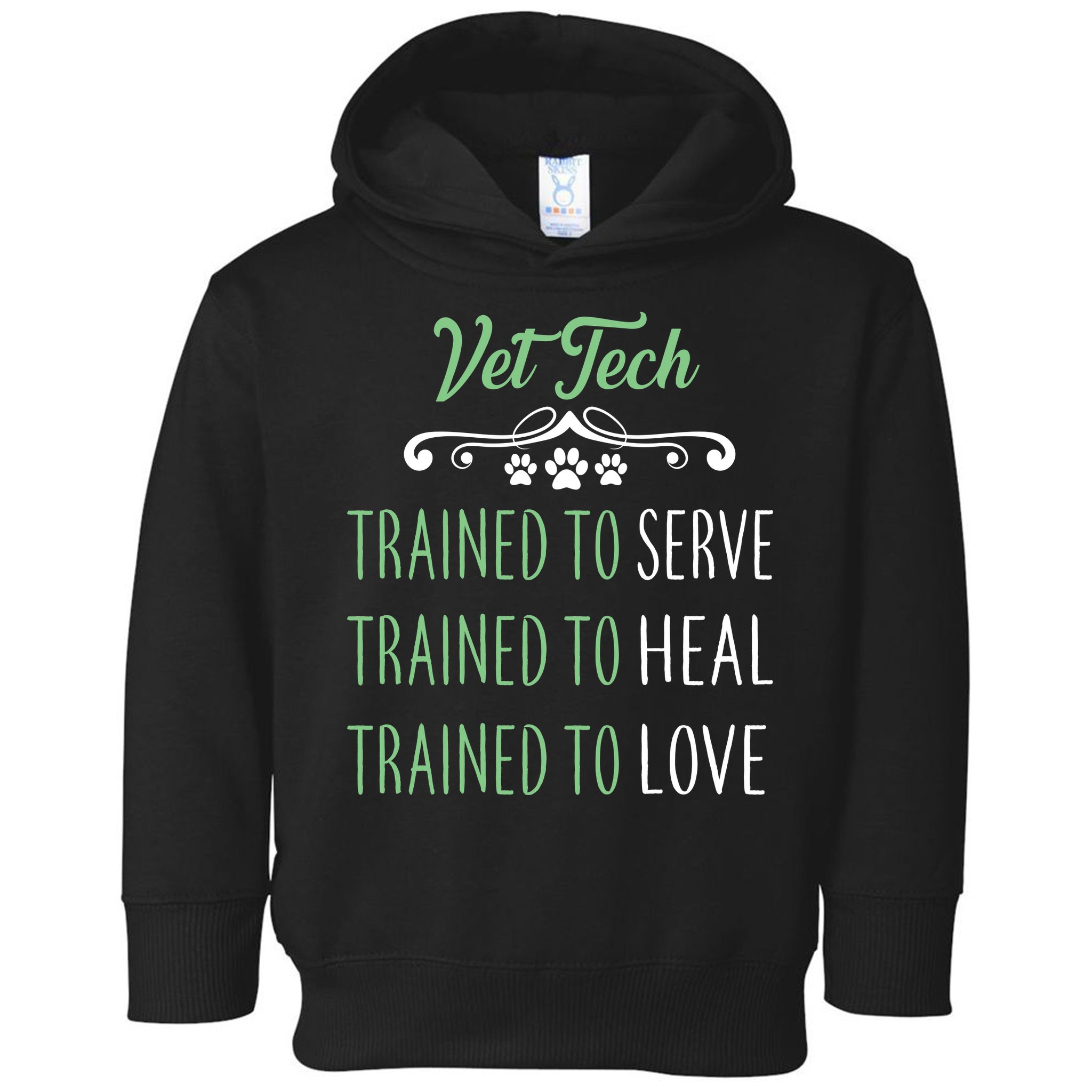 Vet Tech Trained To Serve Heal Love Toddler Hoodie