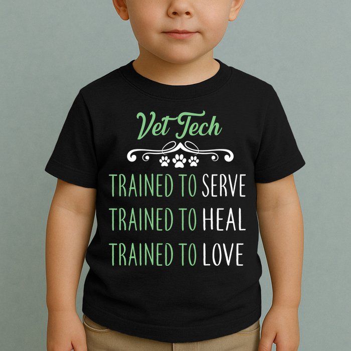 Vet Tech Trained To Serve Heal Love Toddler T-Shirt