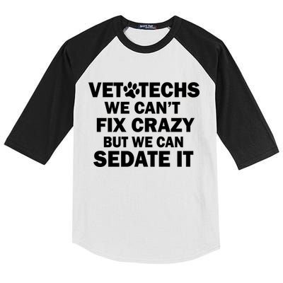 Vet Techs We Can't Fix Crazy But Can Sedate It Kids Colorblock Raglan Jersey