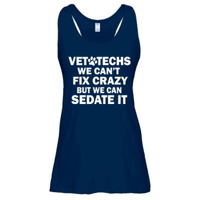 Vet Techs We Can't Fix Crazy But Can Sedate It Ladies Essential Flowy Tank