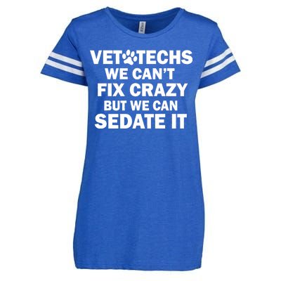 Vet Techs We Can't Fix Crazy But Can Sedate It Enza Ladies Jersey Football T-Shirt