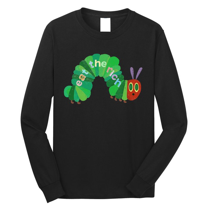 Vintage Eat The Rich Hungry Cute Caterpillar Worm Long Sleeve Shirt