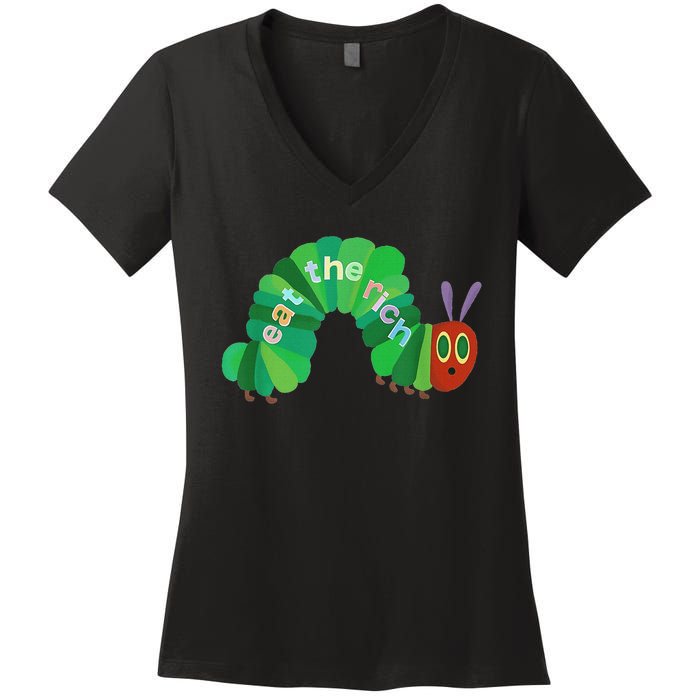 Vintage Eat The Rich Hungry Cute Caterpillar Worm Women's V-Neck T-Shirt