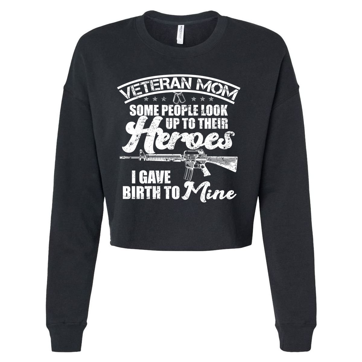 Veteran Mom Gave Birth To My Hero Cropped Pullover Crew