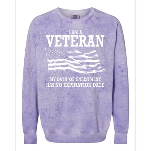 Veteran My Oath Of Enlistment Has No Expiration Date Colorblast Crewneck Sweatshirt