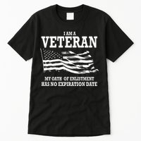 Veteran My Oath Of Enlistment Has No Expiration Date Tall T-Shirt
