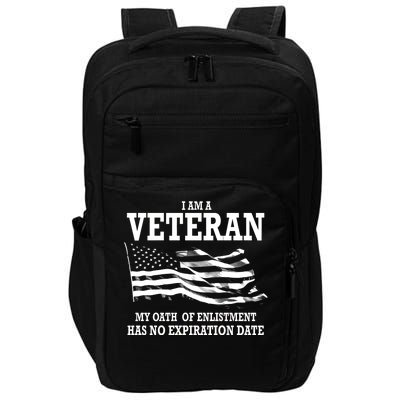 Veteran My Oath Of Enlistment Has No Expiration Date Impact Tech Backpack