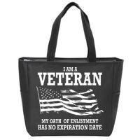 Veteran My Oath Of Enlistment Has No Expiration Date Zip Tote Bag