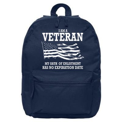 Veteran My Oath Of Enlistment Has No Expiration Date 16 in Basic Backpack