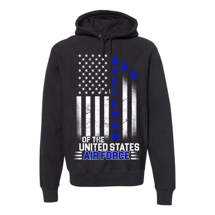 Veteran Of The United States Air Force Premium Hoodie