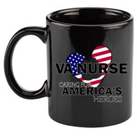 Veteran VA Nurse Caring For America's Heroes 11oz C Handle Ceramic Mug