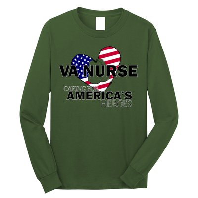 Veteran VA Nurse Caring For America's Heroes Long Sleeve Shirt