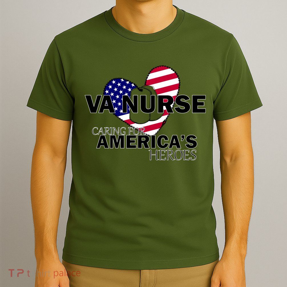 Veteran VA Nurse Caring For America's Heroes T-Shirt