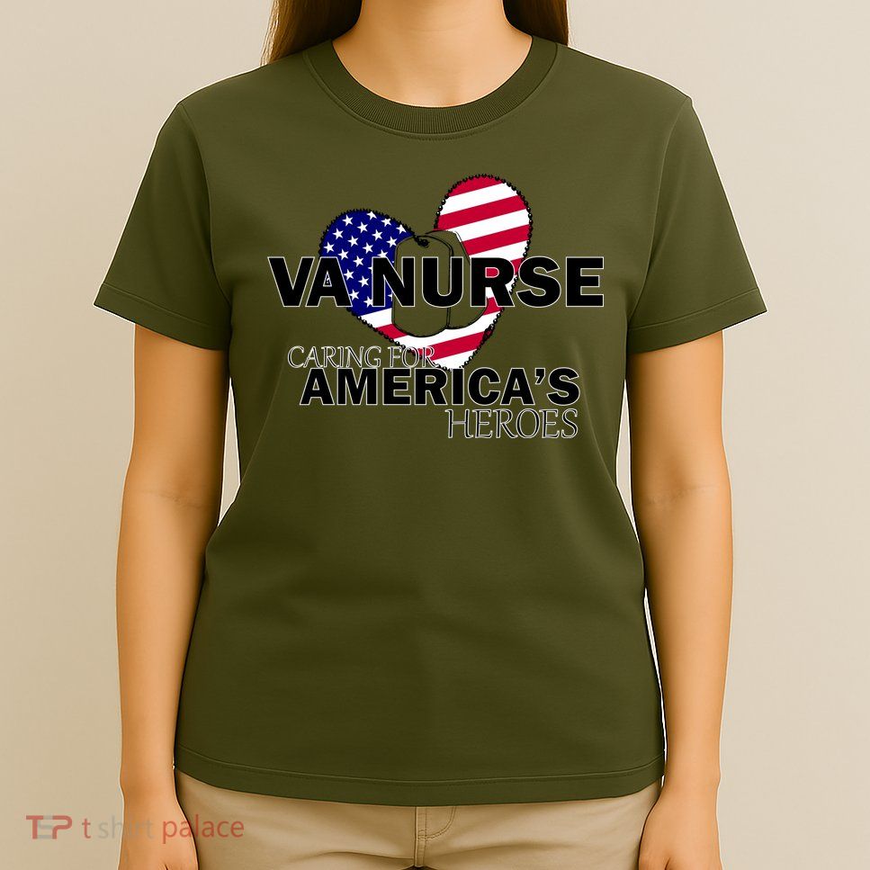 Veteran VA Nurse Caring For America's Heroes T-Shirt