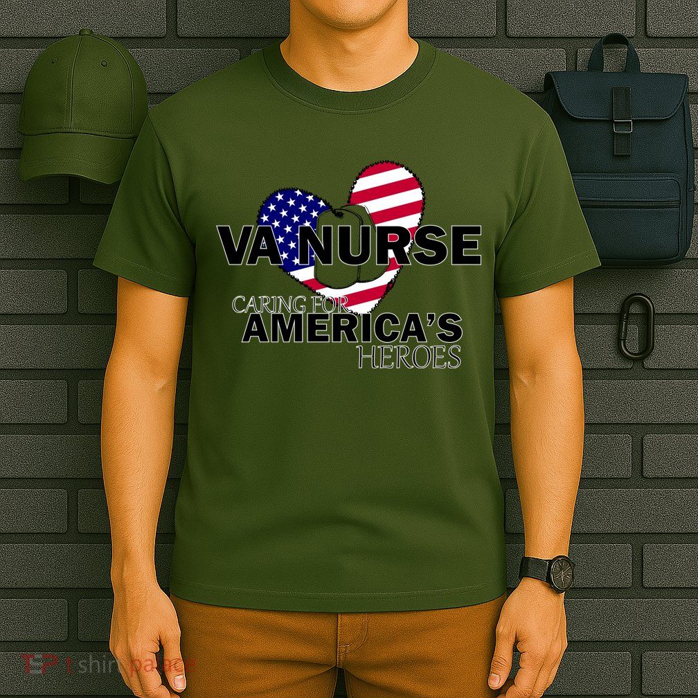 Veteran VA Nurse Caring For America's Heroes T-Shirt