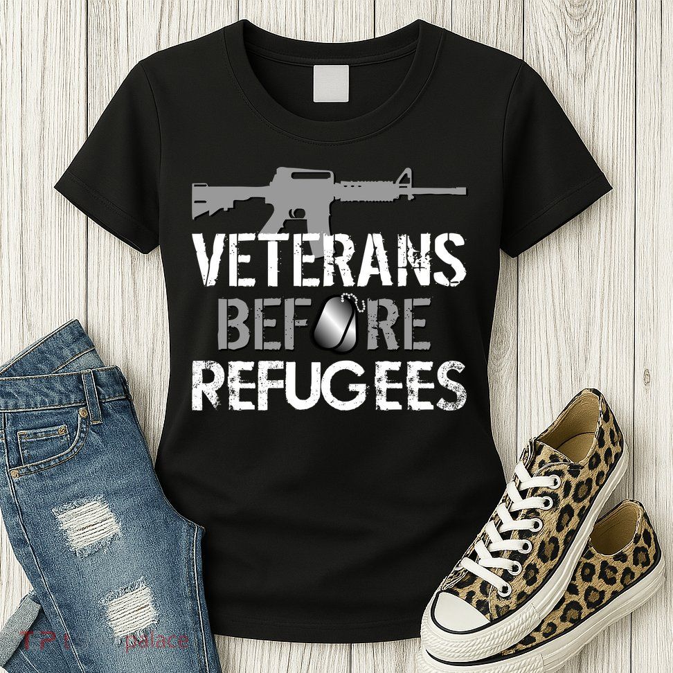 Veterans Before Refugees Women's T-Shirt