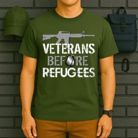Veterans Before Refugees T-Shirt
