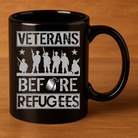 Veterans Before Refugees Veteran 11oz C Handle Ceramic Mug